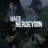 Hace - Nerdeydin - Single